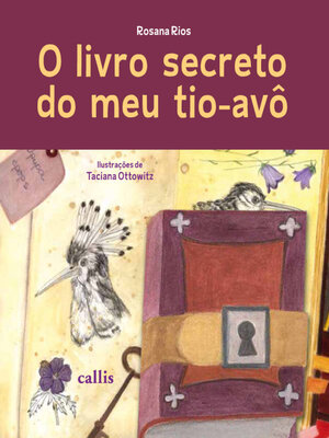 cover image of O Livro Secreto do Meu Tio-Avô